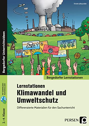 Lernstationen Klimawandel und Umweltschutz: Differenzierte Materialien für den Sachunterricht (2. bis 4. Klasse)