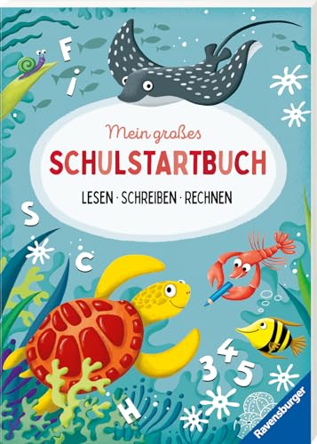 Ravensburger Mein großes Schulstartbuch: Lesen, Schreiben, Rechnen - Rätselbuch ab 6 Jahre, Lesen lernen, Rechnen lernen, Schreiben lernen 1. Klasse von Ravensburger