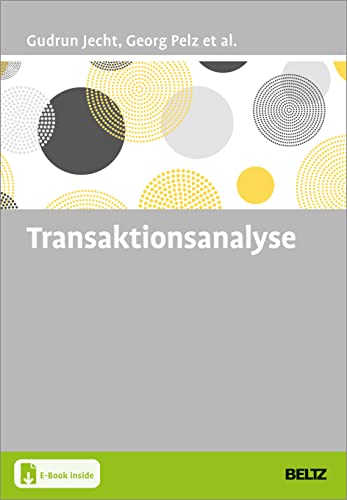 Transaktionsanalyse: Mit E-Book inside von Beltz