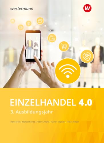 Einzelhandel 4.0: 3. Ausbildungsjahr Schulbuch