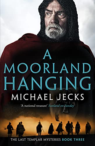 A Moorland Hanging (The Last Templar Mysteries, 3) von Canelo Adventure