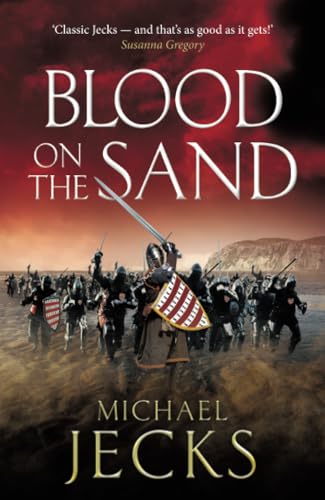 Blood on the Sand: A gripping, action-packed read from Michael Jecks (The Vintaine, 2) von Boldwood Books