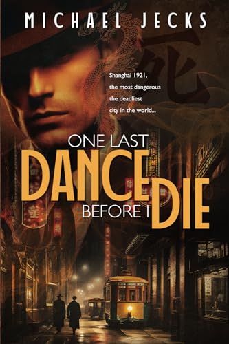 One Last Dance Before I Die (Shanghailanders) von Pink Rickord