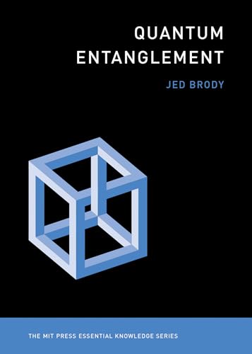 Quantum Entanglement (The MIT Press Essential Knowledge series) von MIT Press