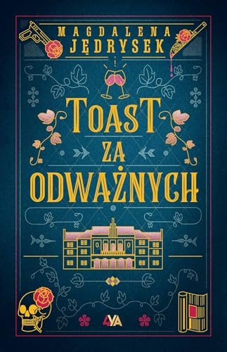 Toast za odważnych Toast za odważnych von Books4Ya