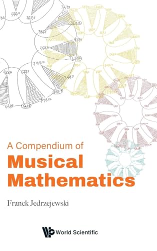 Compendium Of Musical Mathematics, A von World Scientific Publishing Company