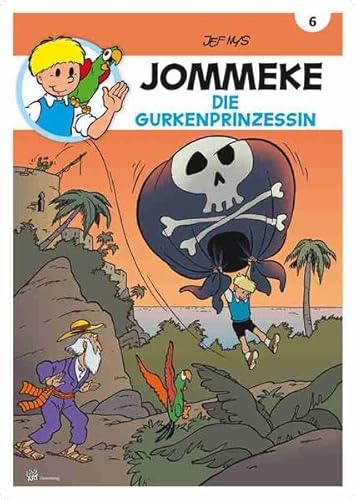 JOMMEKE 06. Die Gurkenprinzessin JOMMEKE 06. Die Gurkenprinzessin