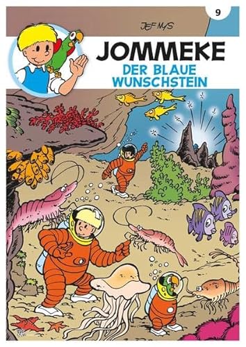JOMMEKE: 09 Der blaue Wunschstein JOMMEKE: 09 Der blaue Wunschstein