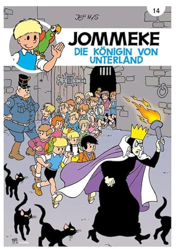 JOMMEKE: 14 Die Königin von Unterland JOMMEKE: 14 Die Königin von Unterland