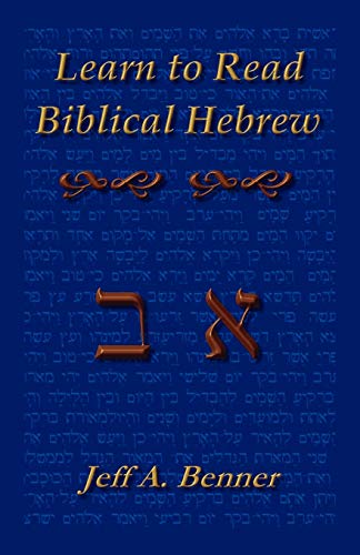 Learn Biblical Hebrew: A Guide to Learning the Hebrew Alphabet, Vocabulary and Sentence Structure of the Hebrew Bible von Virtualbookworm.com Publishing