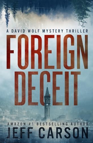 Foreign Deceit (David Wolf Mystery Thriller Series, Band 1)