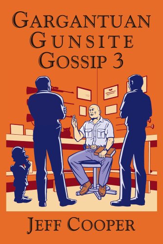 Gargantuan Gunsite Gossip 3