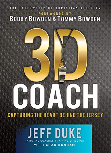 3D Coach: Capturing the Heart Behind the Jersey (The Heart of a Coach)