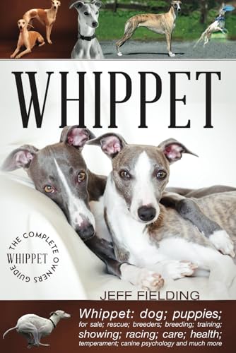 Whippet: The Complete Owners Guide
