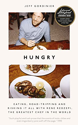 Hungry: Eating, Road-Tripping, and Risking it All with Rene Redzepi, the Greatest Chef in the World von Icon Books Ltd