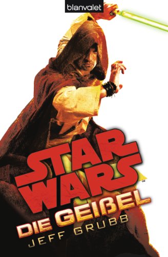 Star Wars™ Die Geißel: Deutsche Erstausgabe