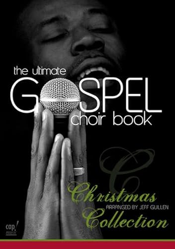 Christmas Collection - The Ultimate Gospel Choir Book