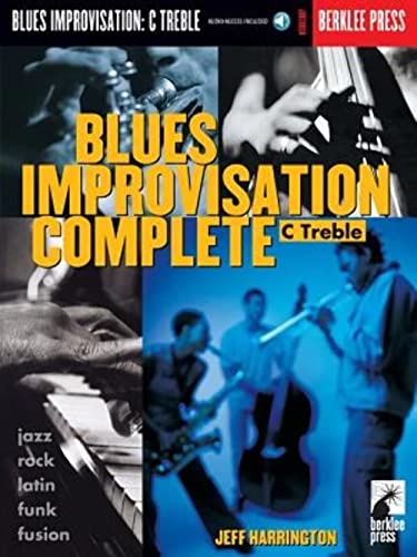 Blues Improvisation Complete: C Treble [With Play-Along CD]