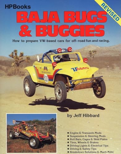 Baja Bugs & Buggies: How to Prepare VW-Based Cars for Off-Road Fun and Racing