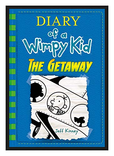 Diary of a Wimpy Kid: The Getaway Diary of a Wimpy Kid: The Getaway
