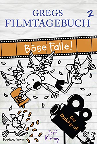 Gregs Filmtagebuch 2 - Böse Falle!: Das Making-of (Gregs Tagebuch)