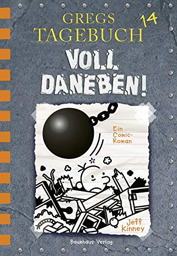 Gregs Tagebuch 14 - Voll daneben!: Ein Comic-Roman Gregs Tagebuch 14 - Voll daneben!: Ein Comic-Roman