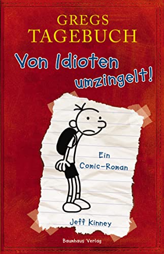 Gregs Tagebuch - Von Idioten umzingelt!: Ein Comic-Roman