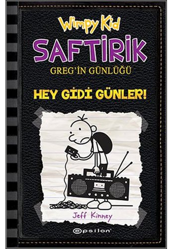 Hey Gidi Günler: Saftrik Gregin Günlügü 10 von Epsilon Yayincilik