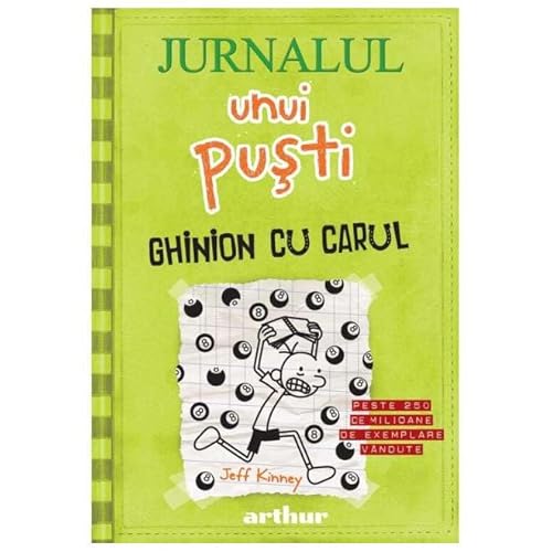 Jurnalul Unui Pusti, Vol. 8. Ghinion Cu Carul von Arthur