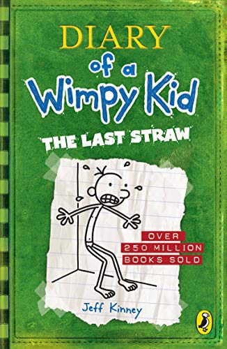 Diary of a Wimpy Kid book 3: The Last Straw (2009) (Diary of a Wimpy Kid, 3, Band 3)