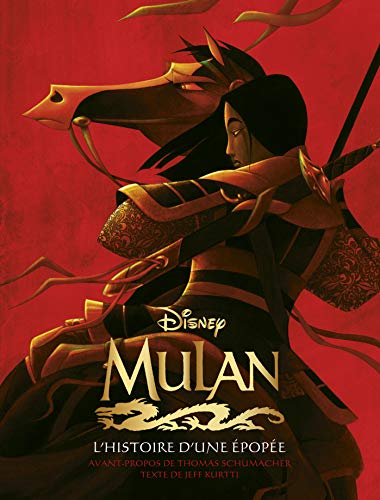 Mulan, l'histoire d'une Epopée: L'histoire d'une épopée von HUGINN MUNINN