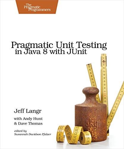 Pragmatic Unit Testing in Java 8 With Junit von Pragmatic Bookshelf