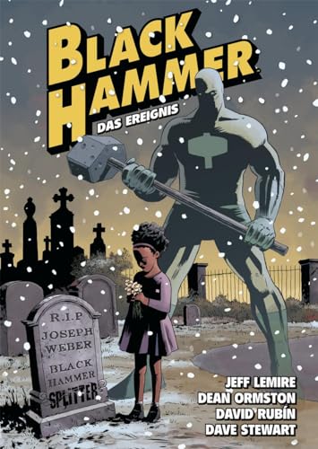 Black Hammer. Band 2: Das Ereignis von Splitter Verlag