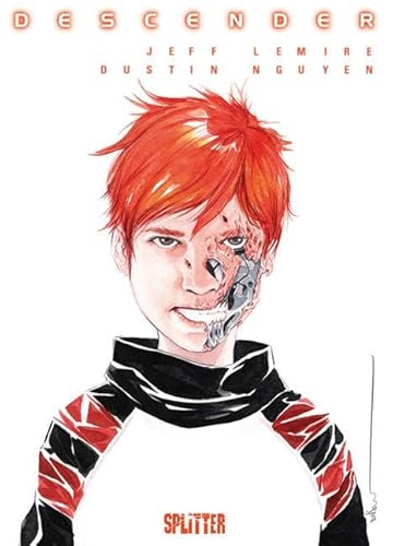 Descender. Band 3: Singularitäten von Splitter Verlag