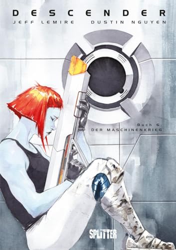 Descender. Band 6: Der Maschinenkrieg von Splitter Verlag