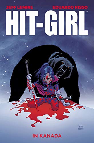 Hit-Girl: Bd. 2: Hit-Girl in Kanada