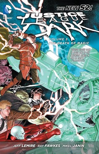 Justice League Dark Vol. 3: The Death of Magic (The New 52)