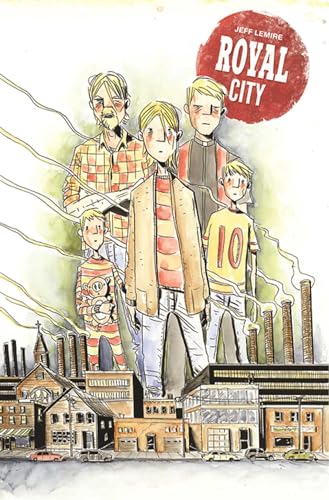 Royal City Volume 1: Next of Kin (ROYAL CITY TP) Royal City Volume 1: Next of Kin (ROYAL CITY TP)