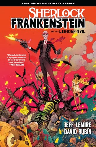 Sherlock Frankenstein & the Legion of Evil: From the World of Black Hammer von Dark Horse Books