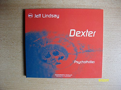 Dexter: Psychothriller. Ungekürzte Lesung, MP3CD inkl. DAISYFormat