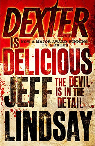 Dexter is Delicious von Orion