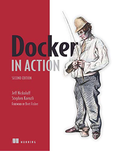 Docker in Action, Second Edition von Manning Publications