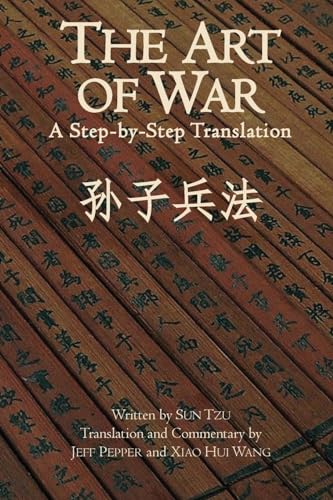 The Art of War: A Step-by-Step Translation The Art of War: A Step-by-Step Translation von Imagin8 Press