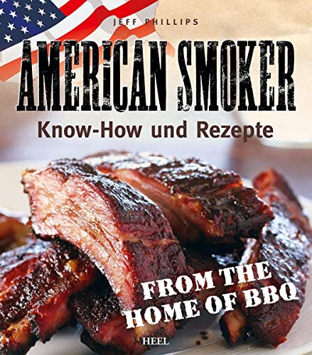 American Smoker: Know-how und Rezepte