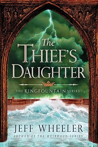 The Thief's Daughter (Kingfountain, 2, Band 2) von 47north