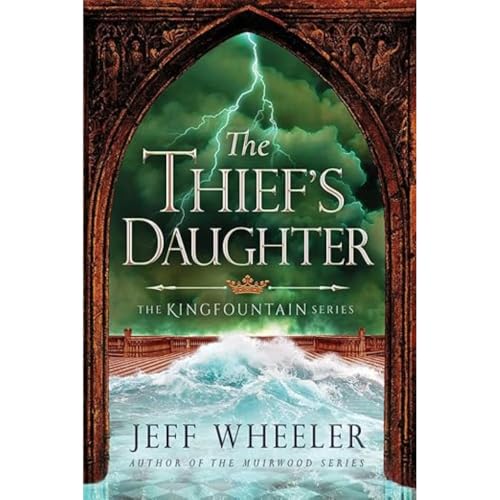 The Thief's Daughter (Kingfountain, 2, Band 2) von 47north