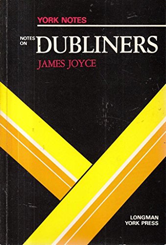 James Joyce, "Dubliners": Notes (York Notes) von Longman