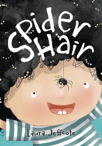 Spider Hair: A Beautifully Illustrated Picture Book About Creativity and Problem Solving von GARDNERS