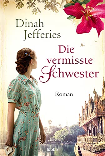 Die vermisste Schwester: Roman