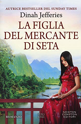 La figlia del mercante di seta (King, Band 66)